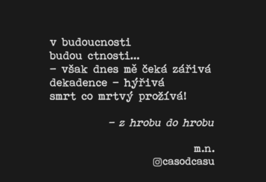 Z hrobu do hrobu