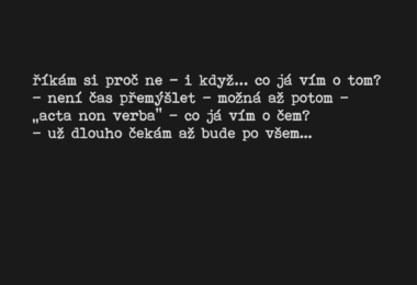 říkám si proč ne